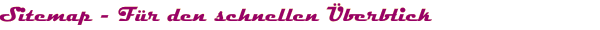 Sitemap - Für den schnellen Überblick